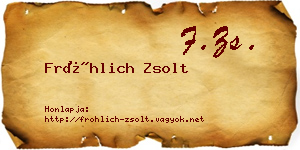 Fröhlich Zsolt névjegykártya